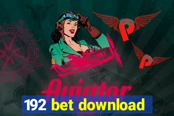 192 bet download